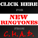 Get your own C.H.A.D. ringtone today!
